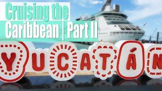 A Cruise on the Caribbean! | Part 2 | Royal Caribbean | Love, The Lys