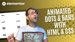 Animated Dots and Bars with Codepen HTML and CSS - Elementor Wordpress Tutorial - Easy and Simple