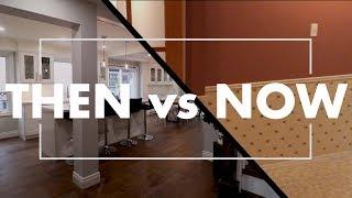 Our New House: THEN vs NOW