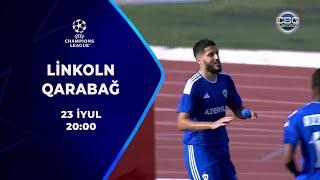 "LİNKOLN" - "QARABAĞ" MATÇI “CBC SPORT”DA!