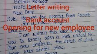 How to write Bank Account Opening Letter for Company Employees|| Salary Bank Account Opening Letter