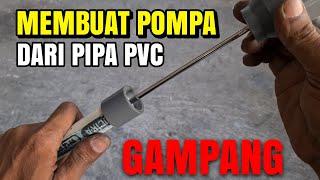 MEMBUAT POMPA DARI PIPA PVC untuk paser  #esdetv #creative #ide