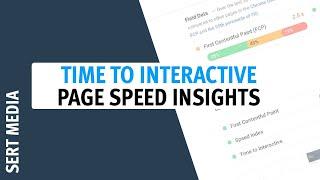 Page Speed Insights - What Is Time To Interactive?