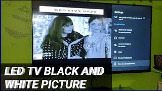 Led Tv Black And White Problem || Led Tv Black And White Picture