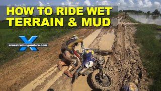 How to ride wet terrain and mud on dirt bikes︱Cross Training Enduro