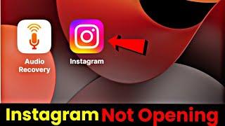 Instagram Not Opening Problem Solve || Instagram Open Nahi Ho Raha 2024