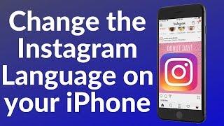 How to Change the Instagram Language on your iPhone