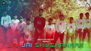 Jai Jai Shivshankar | Dance Video | WAR | Hrithik Roshan | Holi Song | Back2talent B2T | Abrar