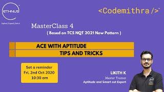 TCS NQT 2021 (New Pattern) | MasterClass 4 | Ace with Aptitude Tips and Tricks