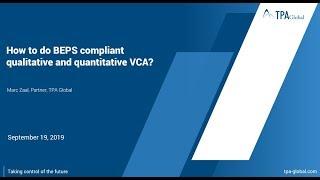 How To Do a BEPS Compliant Qualitative and Quantitative Value Chain Analysis