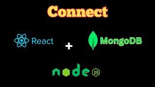 How to Connect ReactJS with NodeJS and MongoDB - MERN Stack Tutorial