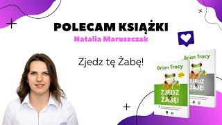 Tracy Brian - "Zjedz tę żabę!"