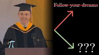 What "Follow Your Dreams" Misses | Harvey Mudd Commencement Speech 2024