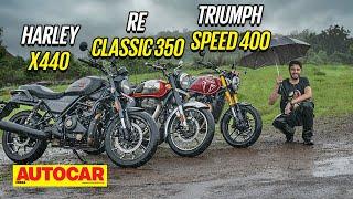 Harley-Davidson X440 vs Triumph Speed 400 vs Royal Enfield Classic 350 - Royal Rumble| Autocar India