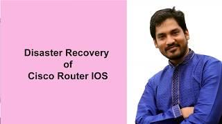 Disaster Recovery of Cisco Router IOS