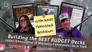 Jadar, Ghoulcaller of Nephalia - ULTRA BUDGET - Decktech | Commander Cookout Podcast 434 | MTG | EDH