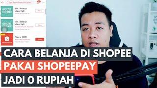  CARA BELANJA DI SHOPEE PAKAI SHOPEEPAY GRATIS ONGKIR (SAMPAI 0 RUPIAH)