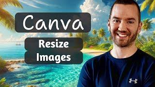 How To Resize Images In Canva 2024