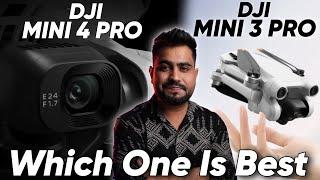 DJI Mini 3 Pro Vs DJI Mini 4 Pro | Which One You Should Buy In 2024