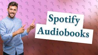 How much do Spotify audiobooks cost?