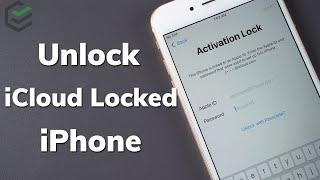 How to Unlock iCloud Locked iPhone  Remove iCloud Activation Lock without Password [2023]