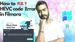 HEVC Codec Error in Filmora? Here's How to Fix It