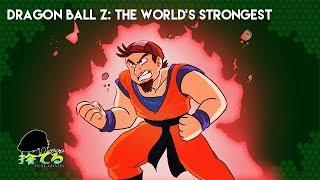 Anime Abandon - Dragon Ball Z: The World's Strongest