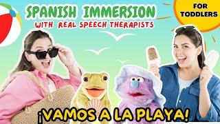 ¡Vamos a la Playa! Summertime | Learn Opposites, Body Parts & Songs | Spanish Immersion for Toddlers