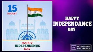 Independence day motion graphics | Independence day after effects | Happy Independence day