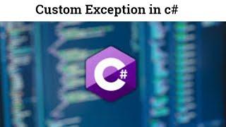 32 Custom Exception in c# |custom exception in c# example |  custom exception handling in c#