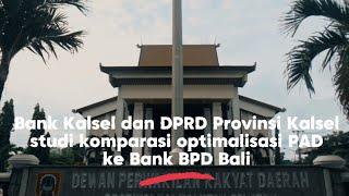 Bank Kalsel dan DPRD Provinsi Kalsel studi komparasi optimalisasi PAD ke Bank Bali