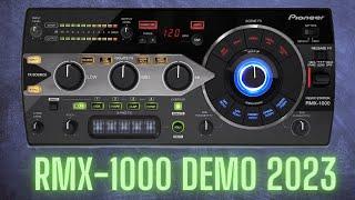 Pioneer DJ RMX-1000 Demonstration 2023