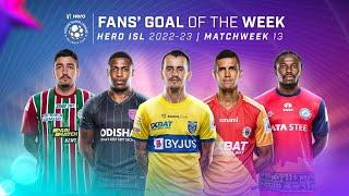 Fans' Goal of the Week - Matchweek 13 | Hero ISL 2022-23