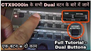 Casio CT-X9000IN All -Dual Button Full Details || One Button Dual Function.