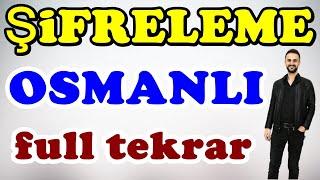 Şifreleme Osmanlı Tarihi Full Tekrar  Kodlamalarla Ayt, Kpss 2024