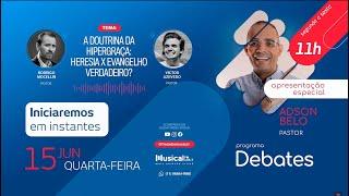 A doutrina da Hiper Graça: Heresia ou Evangelho Verdadeiro? 15.06.2022 - Radio Musical FM 105.7