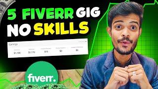 Earn $25 With 5 Easy Fiverr Gigs That Require No Skills | Fiverr How to Make Money 2025 | Fiverr