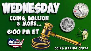 Wednesday Auction - Coins, Bullion and More... (December 18th, 2024, 6pm EST / 3pm PST)