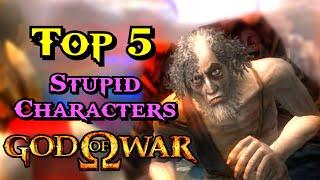 Top 5 Stupid Characters in God of War