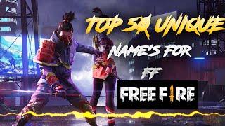 Top 50 unique names for free fire