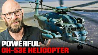 The Sikorsky CH-53E Super Stallion: The Helicopter That Broke All the Rules