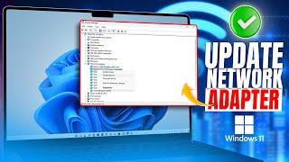 How to Update Wi-Fi Network Adapter Drivers on Windows 10 | Fix Connectivity Issues