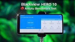 Blackview HERO 10: Antutu Benchmark Test | High-tier 4G Chipset with Up to 36GB RAM