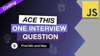 Javascript Interview: Find Min and Max [3 Solutions]
