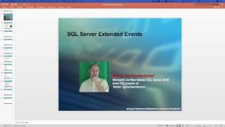 SQLpassion Web Cast, March 2017: Extended Events