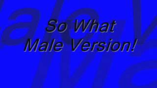 So what (Male version)