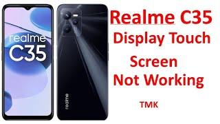 Realme C 35 Display Touch Screen Not Working | how to fix display touch not working problem |