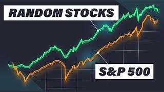 Pick RANDOM Stocks & Beat The Market? Yes, Here's How