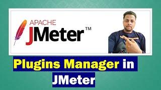 JMeter : How to Use Plugins Manager in JMeter | JMeter Plugins