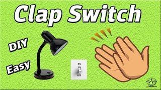 How to Make Clap Switch | DIY Project | Using 555 Timer IC | Homemade | Electronics Projects